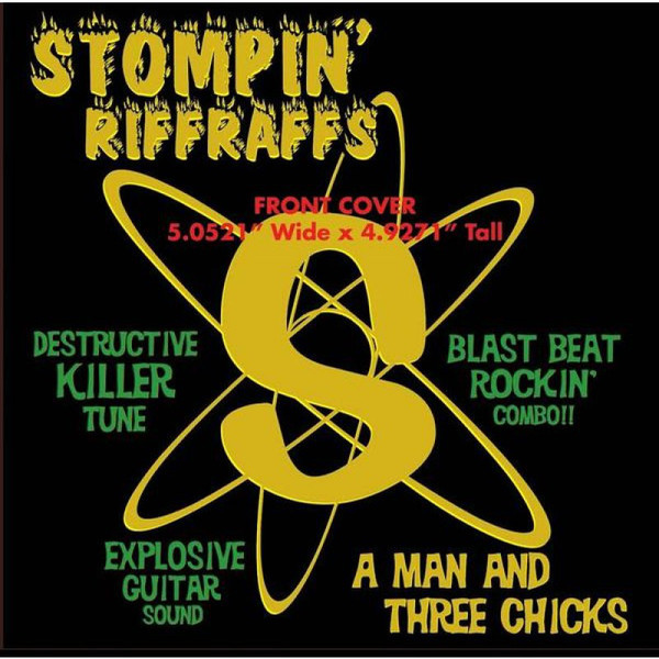 Stompin' Riffraffs - A Man And Three Chicks - Klik op de afbeelding om het venster te sluiten